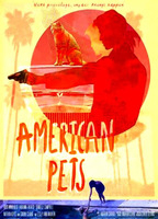 Title: American Pets (2018)