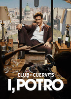 Title: Club de Cuervos Presents: I, Potro (2018)