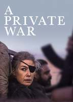 Title: A Private War (2018)