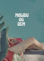 Title: Malibu og Dem (2018)