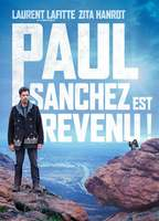 Title: Paul Sanchez est revenu ! (2018)