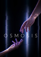 Title: Osmosis (2019)