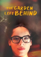 Title: The Garden Left Behind (2019)
