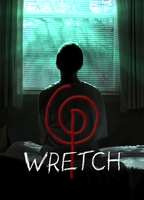 Title: Wretch (2018)