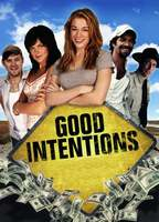 Title: Good Intentions (2010)