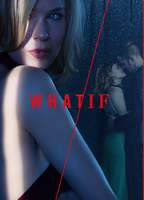 Title: WHAT / IF (2019)