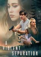 Title: A Violent Separation (2019)