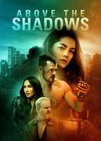 Title: Above the Shadows (2019)