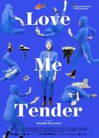 Title: Love Me Tender (2019)