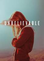 Title: Unbelievable (2019)