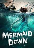 Title: Mermaid Down (2019)