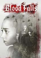 Title: Blood Falls (2018)