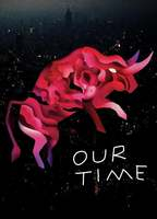 Title: Our Time (2018)