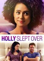 Title: Holly Slept Over (2020)