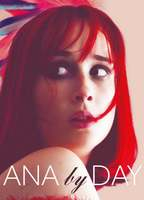 Title: Ana by Day (2018)
