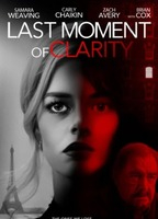 Title: Last Moment of Clarity (2020)