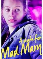 Title: A Date for Mad Mary (2016)