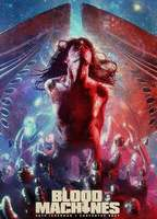 Title: Blood Machines (2019)