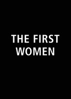 Title: The First Women (2019)