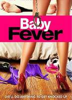 Title: Baby Fever (2017)