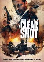 Title: A Clear Shot (2020)