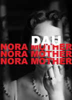 DAU. Nora Mother