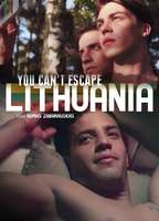 Title: You Can't Escape Lithuania (2016)
