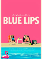 Title: Blue Lips (2018)