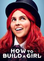 Title: How to Build a Girl (2019)