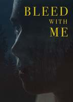 Title: Bleed with Me (2020)