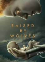 Title: Raised by Wolves (2020)