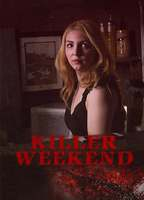 Title: Killer Weekend (2020)