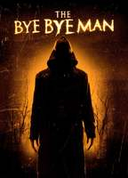 Title: The Bye Bye Man (2017)