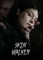 Title: Skin Walker (2019)