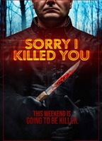Title: Sorry I Killed You (2020)