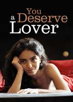 Title: You Deserve a Lover (2019)