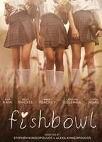 Title: Fishbowl (2018)