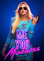Title: Me You Madness (2021)