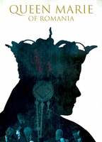 Title: Queen Marie of Romania (2019)
