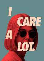 Title: I Care a Lot (2021)