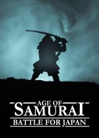 Title: Age of Samurai: Battle for Japan (2021)