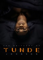 Title: The Obituary of Tunde Johnson (2021)