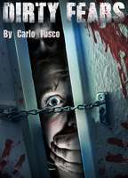 Title: Dirty Fears (2020)