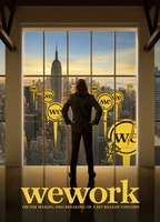 Title: WeWork: or The Making and Breaking of a $47 Billion Unicorn (2021)