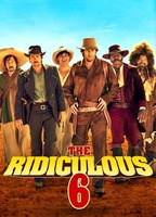 Title: The Ridiculous 6 (2015)