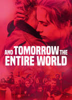 Title: And Tomorrow the Entire World (2020)