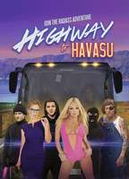 Title: Highway to Havasu (2017)