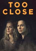 Title: Too Close (2021)