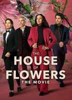 Title: The House of Flowers: The Movie (2021)