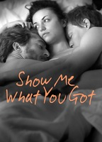 Title: Show Me What You Got (2019)